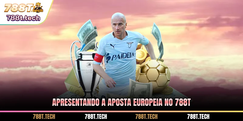 apresentando-a-aposta-europeia-no-788t