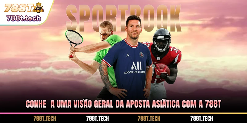 conheca-uma-visao-geral-da-aposta-asiatica-com-a-788t
