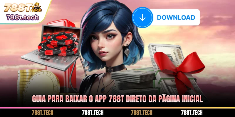 guia-para-baixar-o-app-788t-direto-da-pagina-inicial