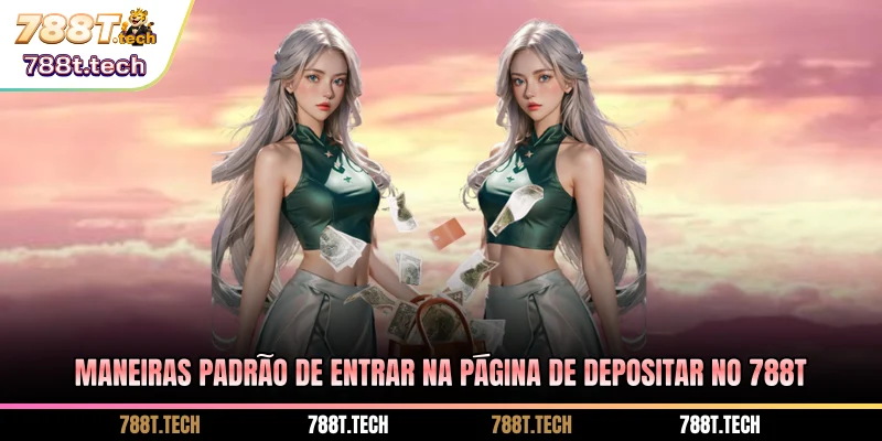 maneiras-padrao-de-entrar-na-pagina-de-depositar-no-788t